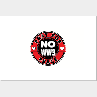 Copy of NO WW3 PRAYING FOR PEACE RED AND WHITE DESIGN Posters and Art